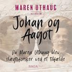 Johan og Aagot - Da Maren Uthaug blev slægtsforsker ved et tilfælde