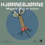 Hjørnebjørne 4 - Mogens Myg er sulten