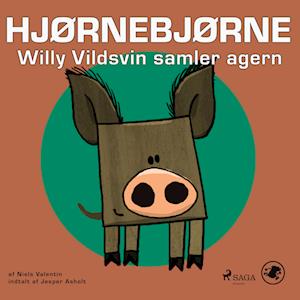 Hjørnebjørne 10 - Willy Vildsvin samler agern