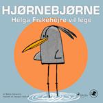 Hjørnebjørne 13 - Helga Fiskehejre vil lege