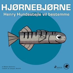 Hjørnebjørne 16 - Henry Hundestejle vil bestemme