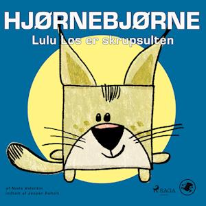 Hjørnebjørne 27 - Lulu Los er skrupsulten