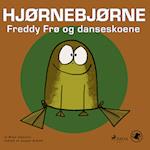 Hjørnebjørne 42 - Freddy Frø og danseskoene