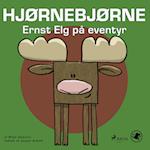 Hjørnebjørne 53 - Ernst Elg på eventyr