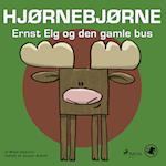 Hjørnebjørne 68 - Ernst Elg og den gamle bus