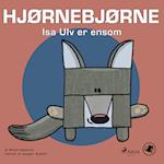 Hjørnebjørne 77 - Isa Ulv er ensom