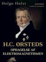 H.C. Ørsteds opdagelse af elektromagnetismen