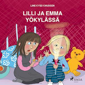 Lilli ja Emma yökylässä