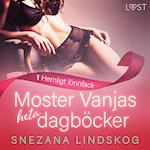 Moster Vanjas heta dagböcker 1: Hemligt lönnfack - erotisk novell