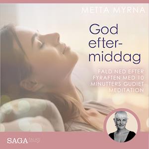 God eftermiddag - Fald ned efter fyraften med 10 minutters guidet meditation