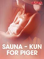 Sauna – kun for piger – erotiske noveller