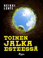 Toinen jalka esteessä