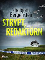 Strypt, redaktörn