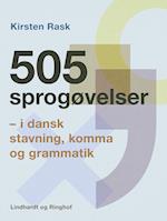 505 sprogøvelser - i dansk stavning, komma og grammatik