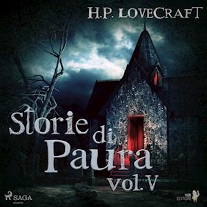 H. P. Lovecraft – Storie di Paura vol V
