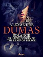 Solange: Dr. Ledru’s Story of the Reign of Terror
