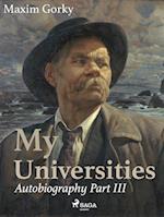 My Universities, Autobiography Part III