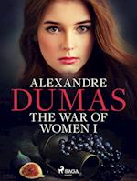 The War of Women I