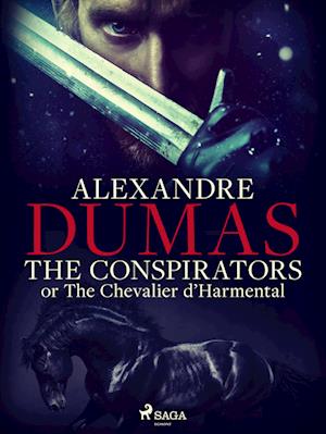 The Conspirators; or The Chevalier d'Harmental