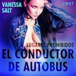 Lugares prohibidos: El conductor de autobús