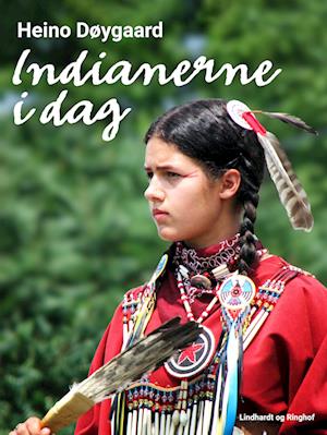 Indianerne i dag