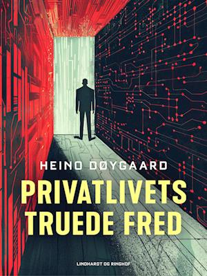 Privatlivets truede fred