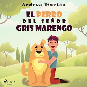 El perro del señor Gris Marengo