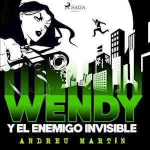 Wendy y el enemigo invisible