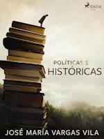 Políticas e históricas