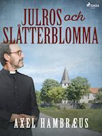 Julros och slåtterblomma