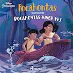 Pocahontas - Begyndelsen - Pocahontas viser vej