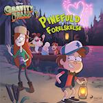 Gravity Falls (1) - Pinefuld forelskelse