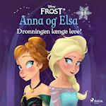Frost - Anna og Elsa 1 - Dronningen længe leve!
