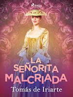 La señorita malcriada