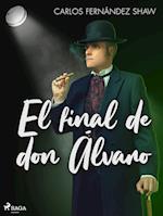 El final de don Álvaro