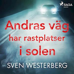 Andras väg har rastplatser i solen