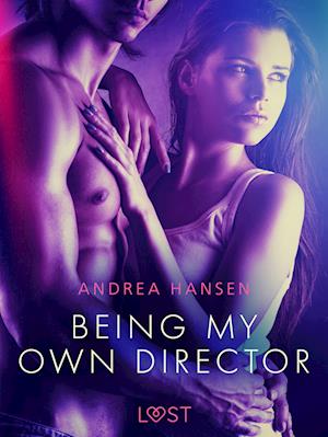 Being My Own Director - erotic short story