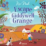 Escape to Giddywell Grange