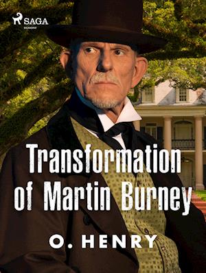 Transformation of Martin Burney