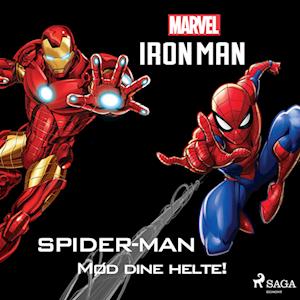 Spider-Man og Iron Man - Mød dine helte!