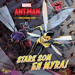 Ant-Man och Wasp - Begynnelsen - Stark som en myra!