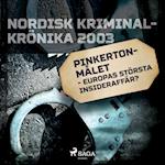 Pinkertonmålet - Europas största insideraffär?