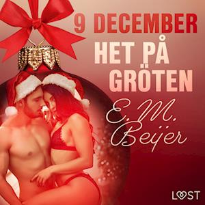9 december: Het på gröten - en erotisk julkalender