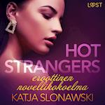 Hot strangers: eroottinen novellikokoelma
