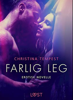 Farlig leg – erotisk novelle