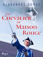 Le Chevalier de Maison-Rouge