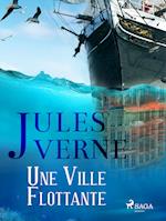 Une Ville Flottante