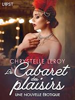 Le Cabaret des plaisirs - Une nouvelle érotique