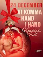 24 december: Vi komma hand i hand - en erotisk julkalender