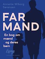 FarMand. En bog om mænd og deres børn